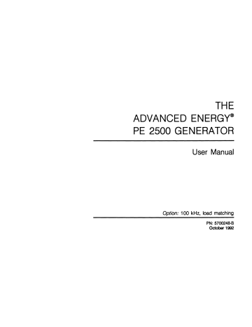 THE ADVANCED ENERGY® PE 2500 GENERATOR THE ADVANCED ENERGY® PE 2500 GENERATOR