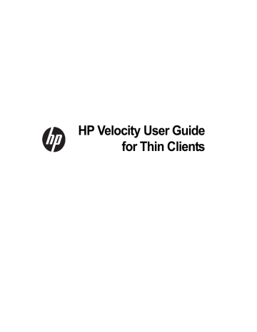 HP Velocity User Guide HP Velocity User Guide
