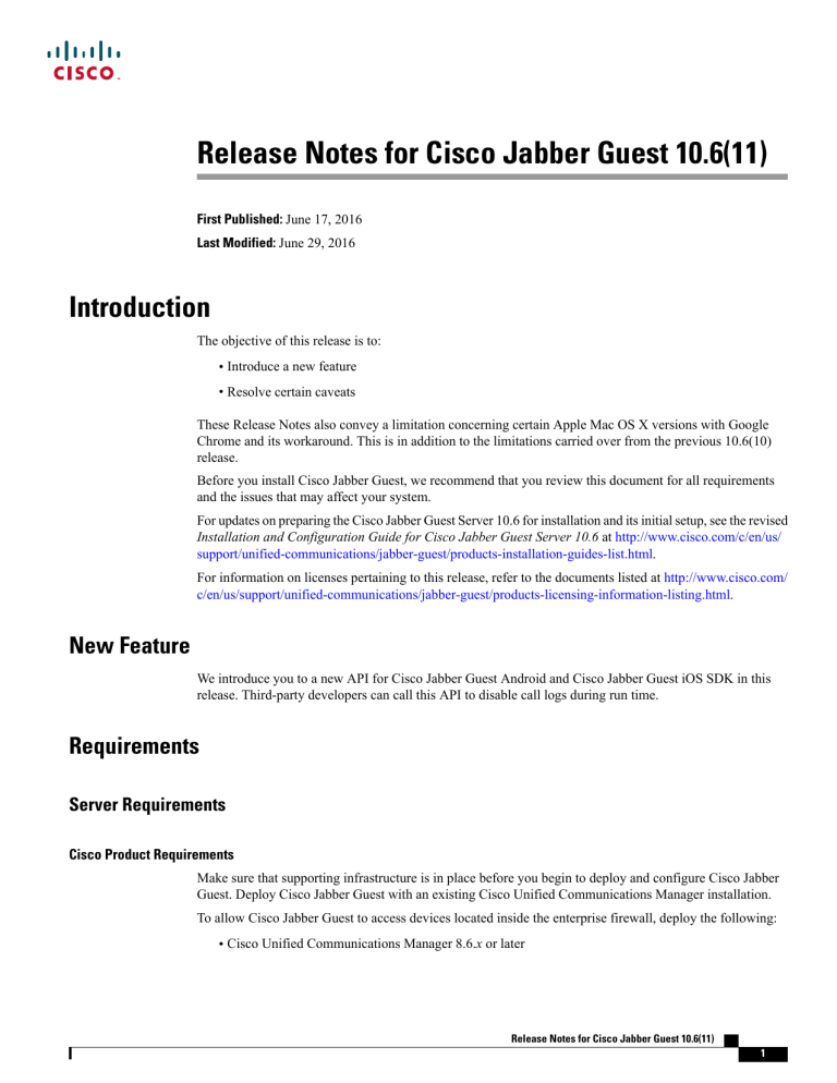 Release Notes for Cisco Jabber Guest 10.6(11) Release Notes for Cisco Jabber Guest 10.6(11)