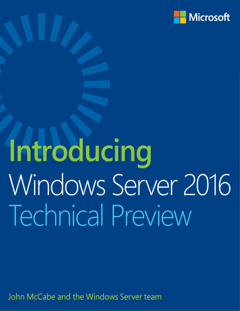 Introduced in Windows Server 2016 Technical Introduced in Windows Server 2016 Technical