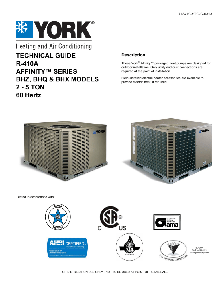 TECHNICAL GUIDE R-410A AFFINITY™ SERIES BHZ TECHNICAL GUIDE R-410A AFFINITY™ SERIES BHZ