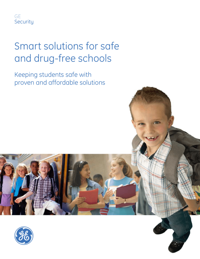 Smart solutions for safe and drug-free schools Smart solutions for safe and drug-free schools