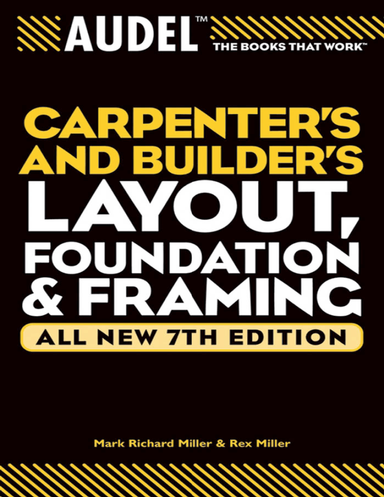 AudelTM Carpenters and Builders Layout AudelTM Carpenters and Builders Layout