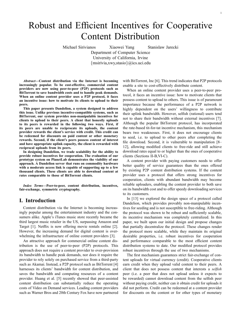 Robust and Efficient Incentives for Cooperative Content Distribution Robust and Efficient Incentives for Cooperative Content Distribution