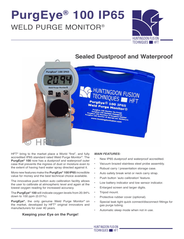 Argweld® PurgEye® 100 IP65 Weld Purge Monitor® A4 Leaflet Argweld® PurgEye® 100 IP65 Weld Purge Monitor® A4 Leaflet