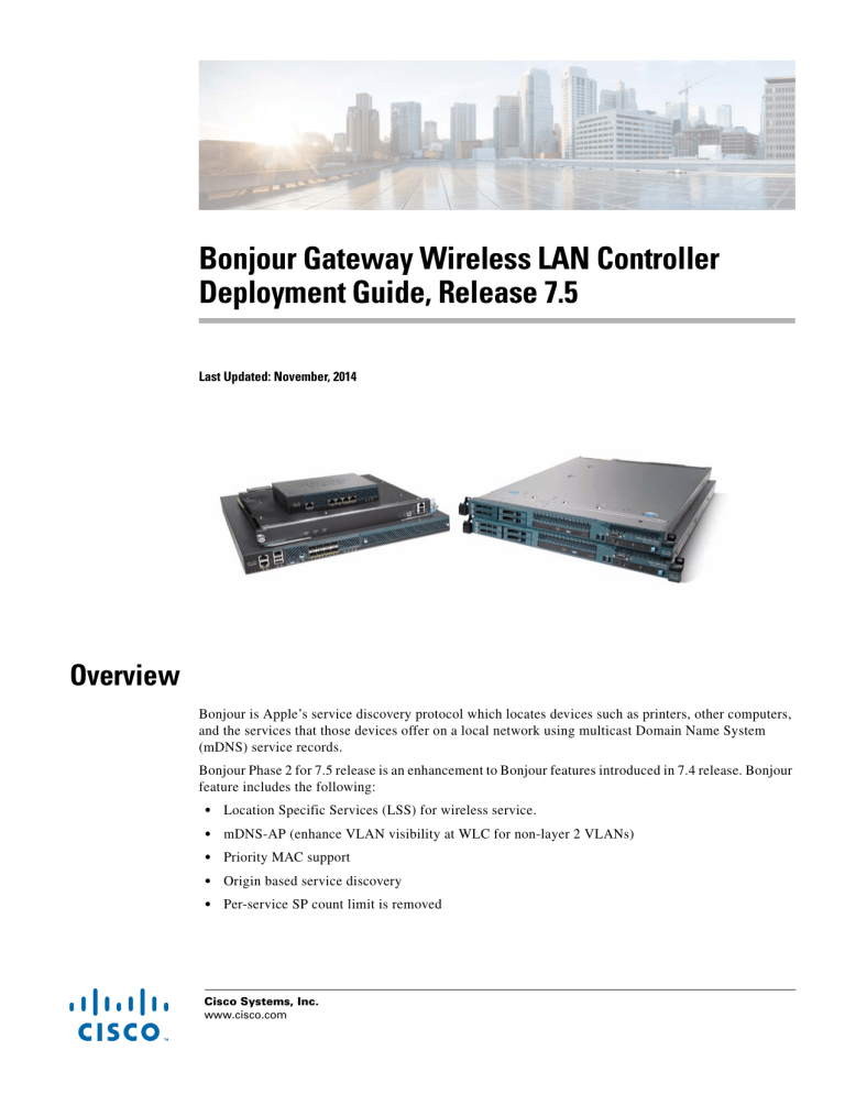 Bonjour Gateway Wireless LAN Controller Deployment Bonjour Gateway Wireless LAN Controller Deployment