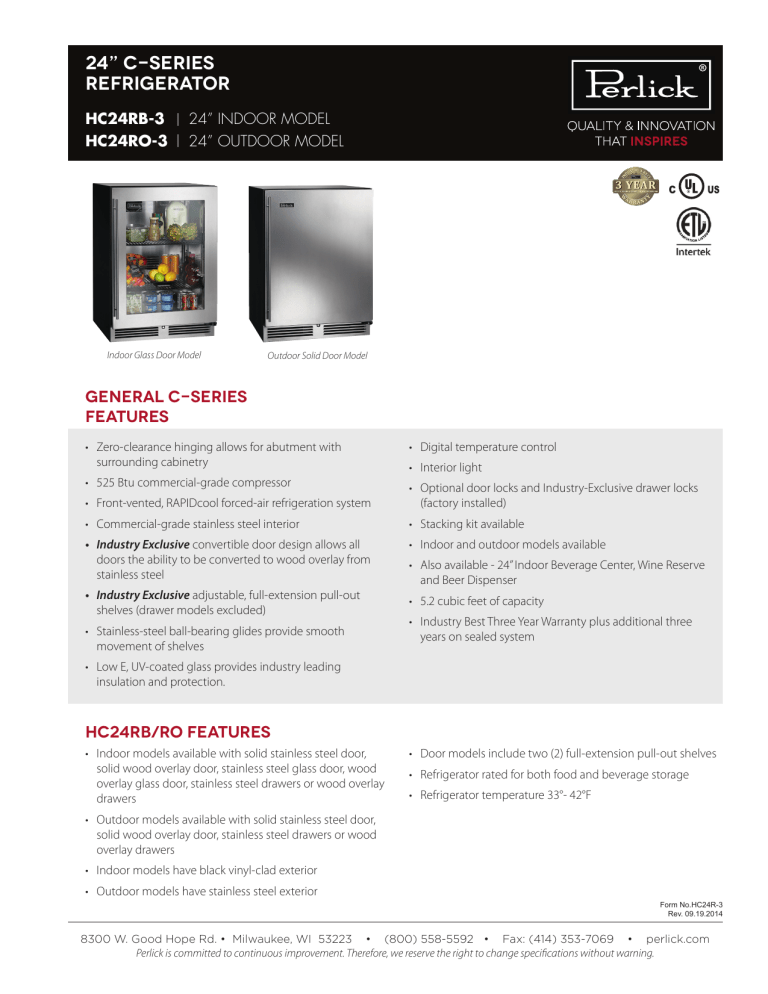 24” C-series REFRIGERATOR 24” C-series REFRIGERATOR