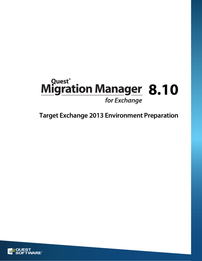 Quest Migration Manager for Exchange 8.10 Quest Migration Manager for Exchange 8.10