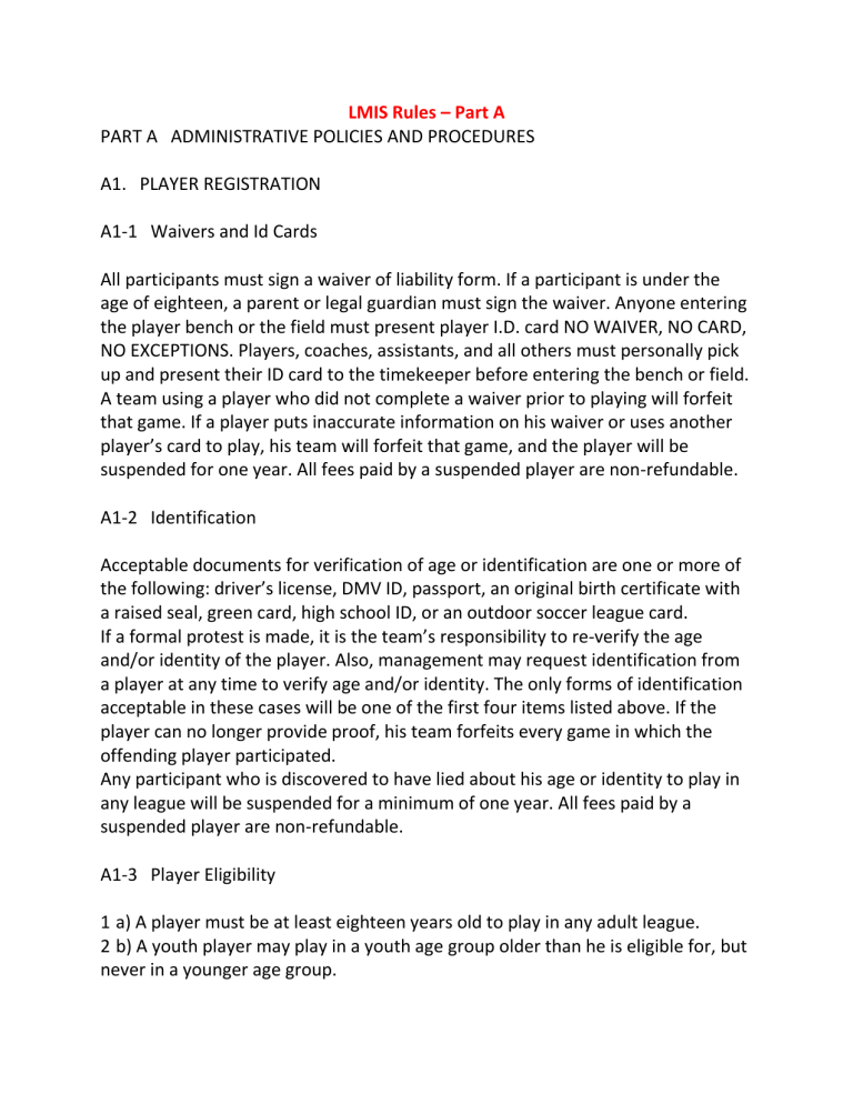 LMIS Rules – Part A PART A ADMINISTRATIVE POLICIES AND LMIS Rules – Part A PART A ADMINISTRATIVE POLICIES AND