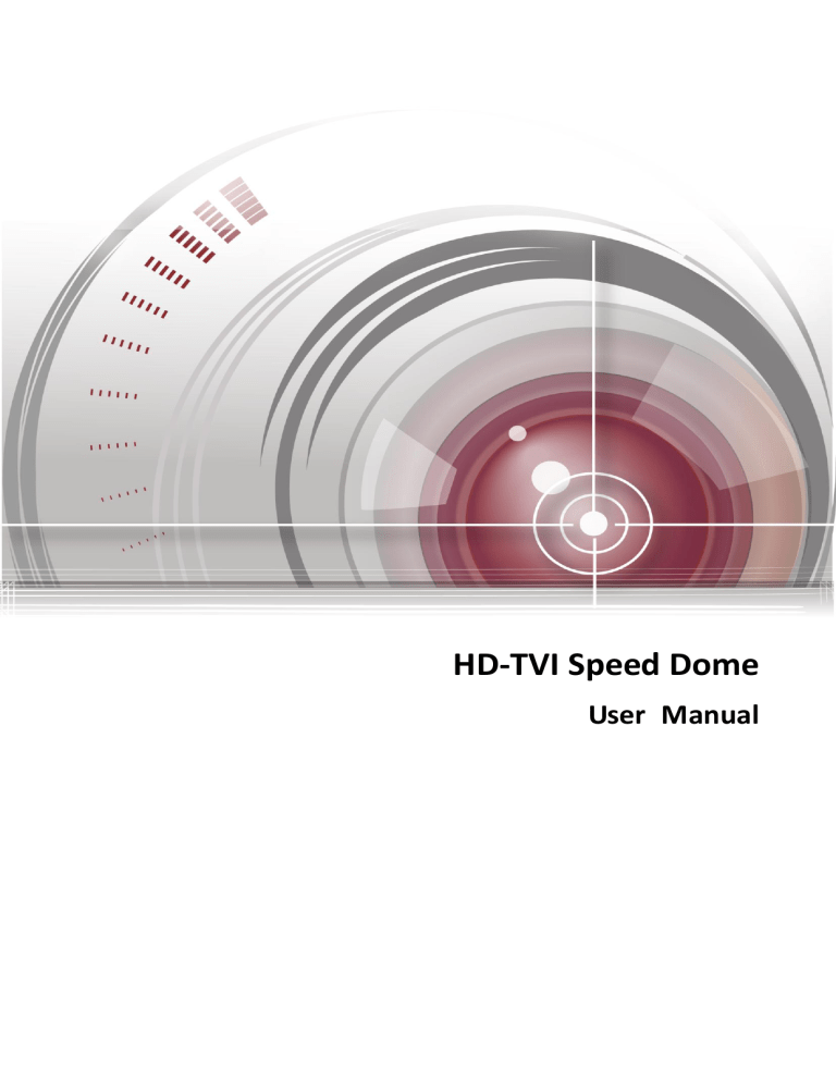 HD-TVI Speed Dome HD-TVI Speed Dome