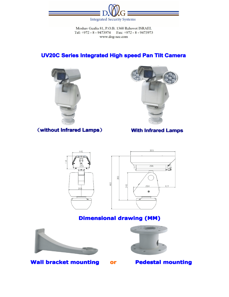 UV20C Series Integrated High speed Pan Tilt Camera UV20C Series Integrated High speed Pan Tilt Camera