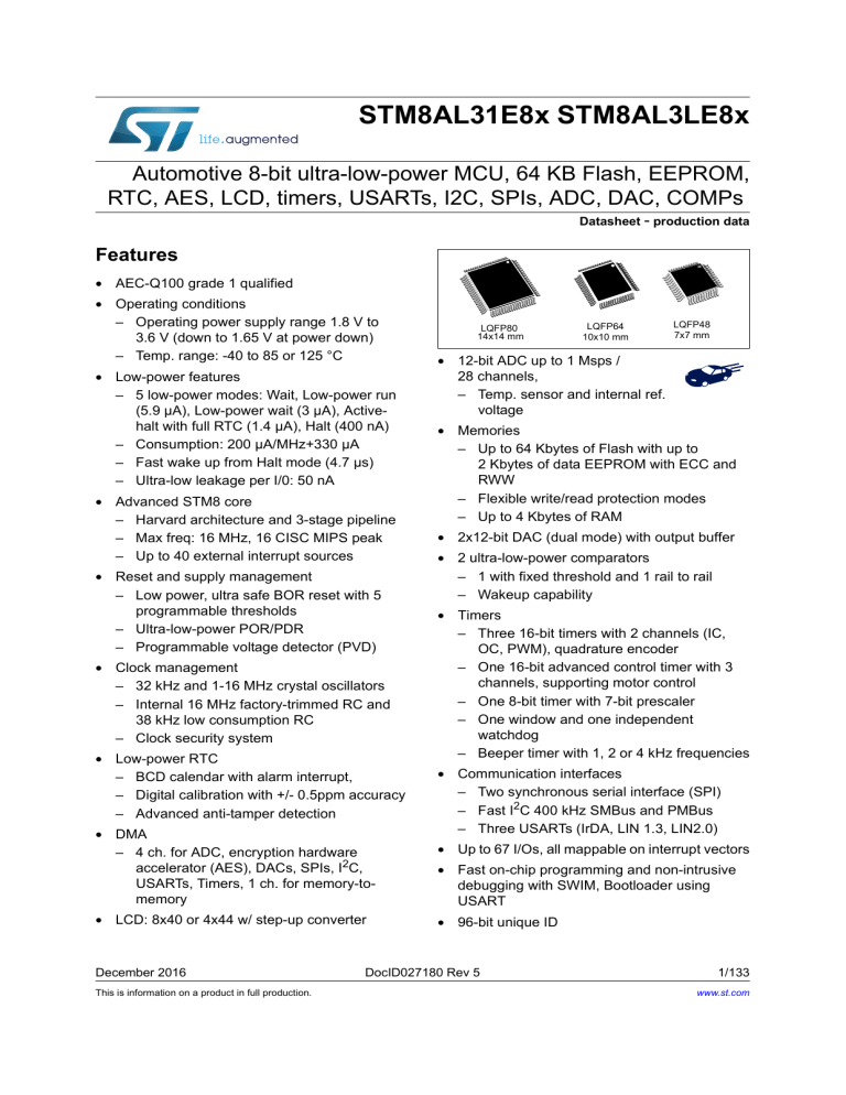 Automotive 8-bit ultra-low-power MCU, 64 KB Automotive 8-bit ultra-low-power MCU, 64 KB