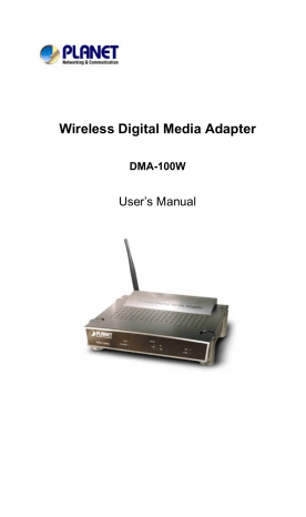 Planet DMA-100W User Manual | Manualzz Planet DMA-100W User Manual | Manualzz