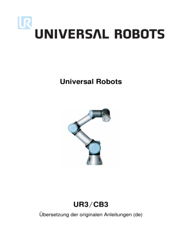 universal robots CB3, UR3 Anleitung | Manualzz universal robots CB3, UR3 Anleitung | Manualzz