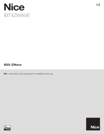 Nice BiDi-ZWave Instructions And Warnings For Installation And Use | Manualzz Nice BiDi-ZWave Instructions And Warnings For Installation And Use | Manualzz