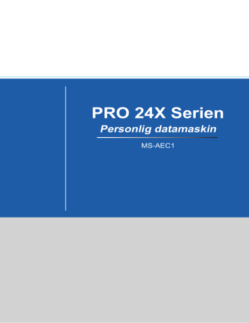 MSI MS-AEC1 PRO 24X 7M Brugervejledning | Manualzz MSI MS-AEC1 PRO 24X 7M Brugervejledning | Manualzz