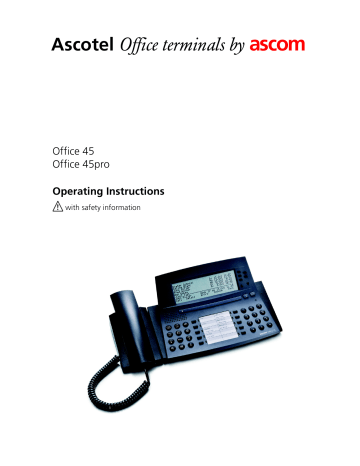 ASCOM OFFICE 45 -, OFFICE 45PRO - Operating Instructions Manual | Manualzz ASCOM OFFICE 45 -, OFFICE 45PRO - Operating Instructions Manual | Manualzz