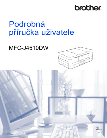 Brother MFC-J4510DW Inkjet Printer Používateľská príručka | Manualzz Brother MFC-J4510DW Inkjet Printer Používateľská príručka | Manualzz