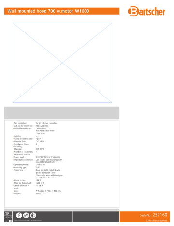 Bartscher 257160 Wall-mounted hood 700 w.motor, W1600 Data sheet | Manualzz Bartscher 257160 Wall-mounted hood 700 w.motor, W1600 Data sheet | Manualzz
