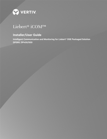 Vertiv Liebert® iCOM Intelligent Communication and Monitoring for Liebert® DSE Packaged SL-31074 User Manual | Manualzz Vertiv Liebert® iCOM Intelligent Communication and Monitoring for Liebert® DSE Packaged SL-31074 User Manual | Manualzz
