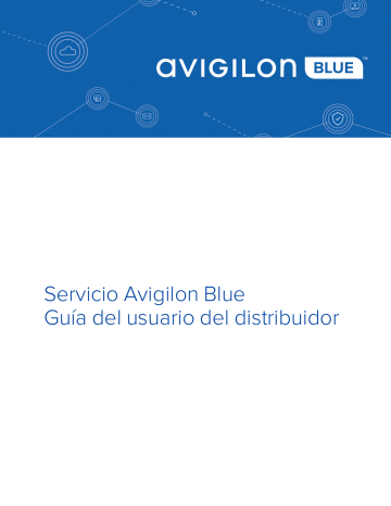 Avigilon Blue Partner / Dealer Guía del usuario | Manualzz Avigilon Blue Partner / Dealer Guía del usuario | Manualzz