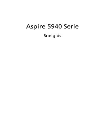 Acer Aspire 5940G Notebook Lühike juhend | Manualzz Acer Aspire 5940G Notebook Lühike juhend | Manualzz