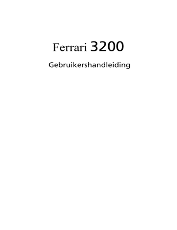 Acer Ferrari 3200 Notebook Handleiding | Manualzz Acer Ferrari 3200 Notebook Handleiding | Manualzz