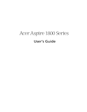 Acer Aspire 1800 Notebook User`s guide | Manualzz Acer Aspire 1800 Notebook User`s guide | Manualzz