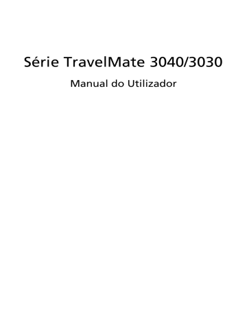 Acer TravelMate 3030 Notebook Manual do usuário | Manualzz Acer TravelMate 3030 Notebook Manual do usuário | Manualzz