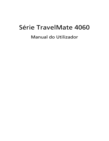 Acer TravelMate 4060 Notebook Manual do usuário | Manualzz Acer TravelMate 4060 Notebook Manual do usuário | Manualzz