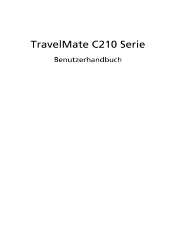 Acer TravelMate C210 Notebook Benutzerhandbuch | Manualzz Acer TravelMate C210 Notebook Benutzerhandbuch | Manualzz