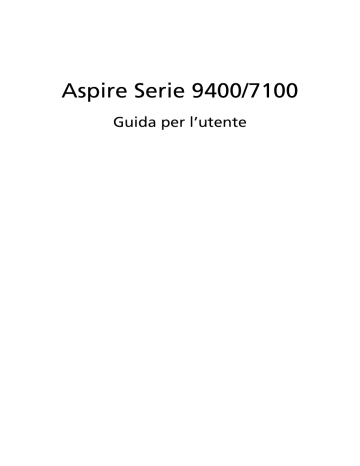 Acer Aspire 7100 Notebook Manuale utente | Manualzz Acer Aspire 7100 Notebook Manuale utente | Manualzz