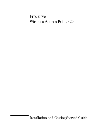 HP B94RSVLC-0301B ProCurveWireless Access Point 420 NA User Manual | Manualzz HP B94RSVLC-0301B ProCurveWireless Access Point 420 NA User Manual | Manualzz