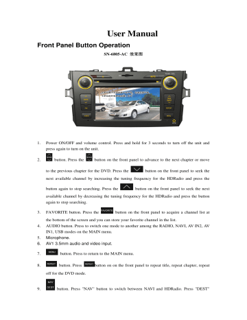 SKYPINE ELECTRONICS (SHEN ZHEN) V8VSN6805AC Carmultimedia system User Manual | Manualzz SKYPINE ELECTRONICS (SHEN ZHEN) V8VSN6805AC Carmultimedia system User Manual | Manualzz