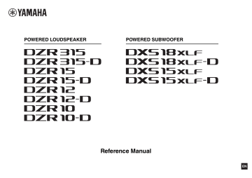 Yamaha DZR315(-D) DZR15(-D) DZR12(-D) DZR10(-D) DXS18XLF(-D) DXS15XLF(-D) Reference Manual | Manualzz Yamaha DZR315(-D) DZR15(-D) DZR12(-D) DZR10(-D) DXS18XLF(-D) DXS15XLF(-D) Reference Manual | Manualzz