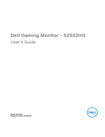 Dell S2522HG 25 Gaming Monitor S2522HG User's guide | Manualzz Dell S2522HG 25 Gaming Monitor S2522HG User's guide | Manualzz