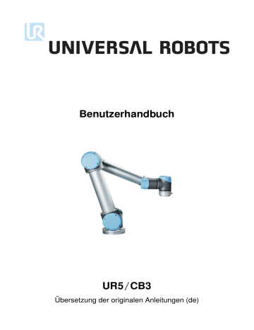 universal robots CB3, UR5 Benutzerhandbuch | Manualzz universal robots CB3, UR5 Benutzerhandbuch | Manualzz