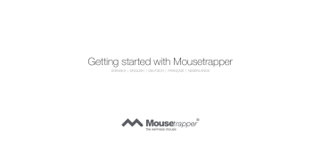 Mousetrapper Prime Getting Started | Manualzz Mousetrapper Prime Getting Started | Manualzz