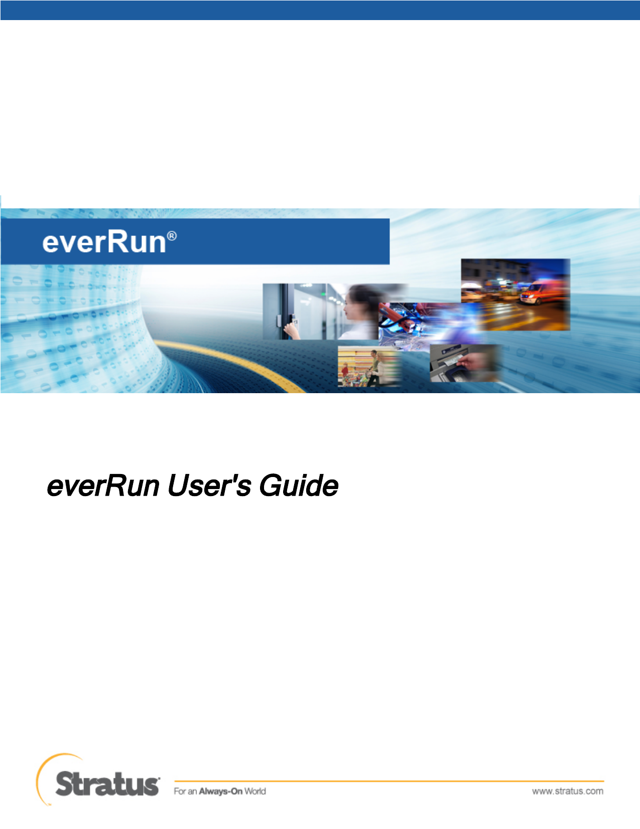 everRun User`s Guide - StrataDOC (everRun Enterprise Version