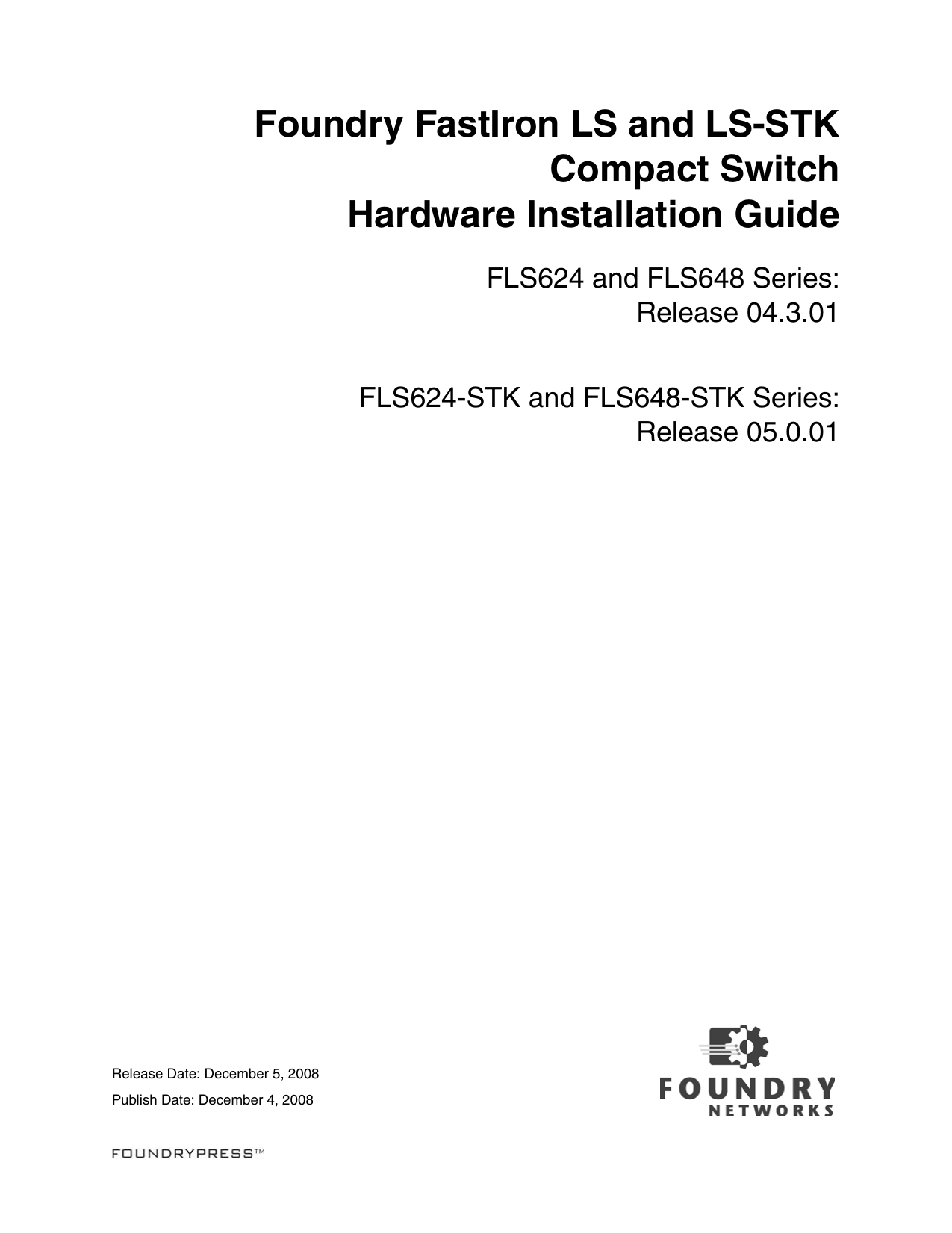 Brocade Foundry FastIron LS 648 48-Port Switch FLS648 10//100//1000 4x SFP Ports