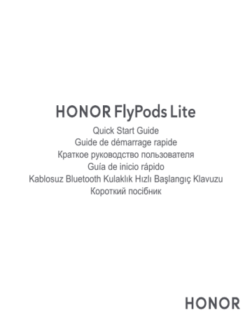 Honor FlyPods Lite Инструкция по началу работы | Manualzz