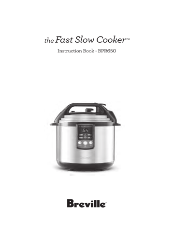 Breville the Fast Slow Cooker BPR650 Instruction Book | Manualzz