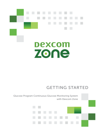 Dexcom Zone Getting Started Guide | Manualzz