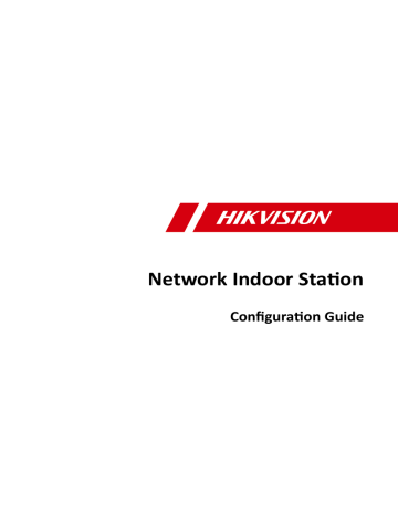 HIKVISION DS-KH6320-TE1, KH8 Series Configuration Manual | Manualzz