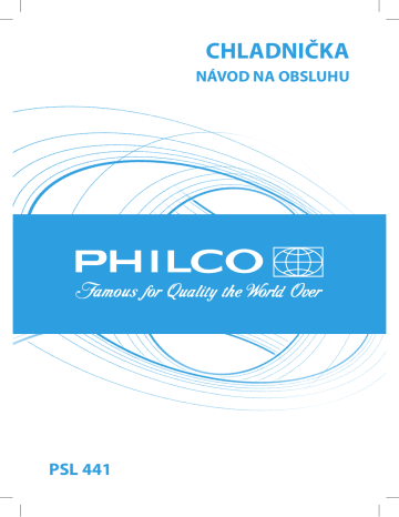 Philco PSL 441 Single-door refrigerator Návod na obsluhu | Manualzz