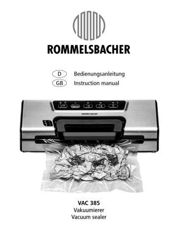Rommelsbacher VAC 385 VACUUM SEALER Instruction manual | Manualzz