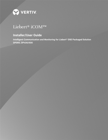 Vertiv Liebert® iCOM Intelligent Communication and Monitoring for Liebert® DSE Packaged SL-31074 User Manual | Manualzz