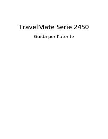 Acer TravelMate 2450 Notebook Manuale utente | Manualzz