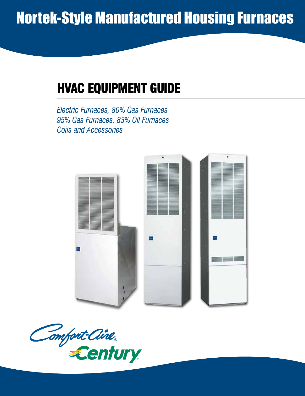 Comfort-Aire E7EM-023H1 MFH ELECT FURN UP DF 4T 23KW Guide | Manualzz