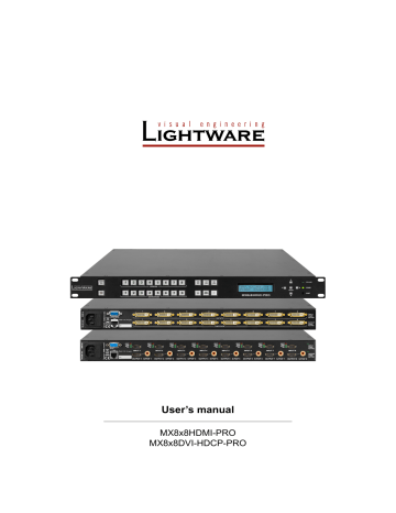 7.3.5.  Lock the output. Lightware MX8x8HDMI-Pro, MX8x8DVI-HDCP-Pro | Manualzz